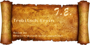 Trebitsch Ervin névjegykártya